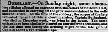 Newspaper clipping about a robbery at Shibden Hall while Capt Sutherland's body was lying in the house.
