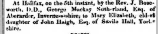 Newspaper of the wedding of Capt Sutherland and Mary Elizabeth Haigh. 15 May 1846 John O' Groat Journal